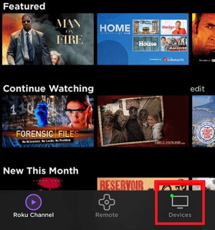Select Devices Tab on the Roku Remote