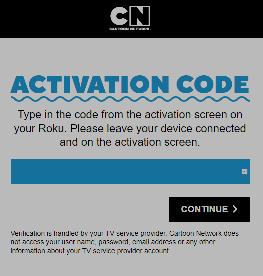 Enter the code and activate Cartoon Network on Roku