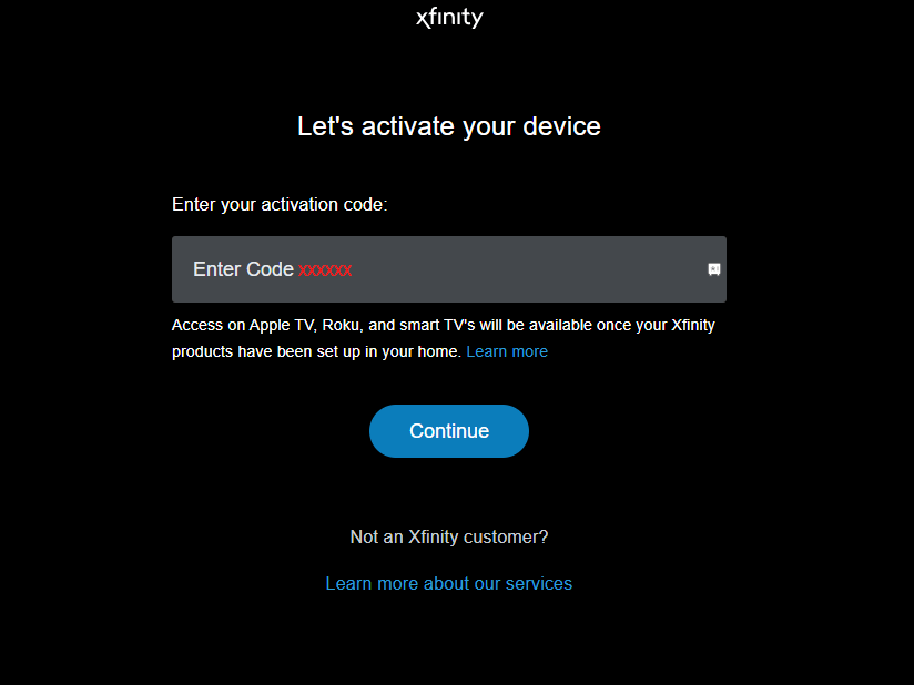 Enter the code and activate Xfinity Stream app on Roku