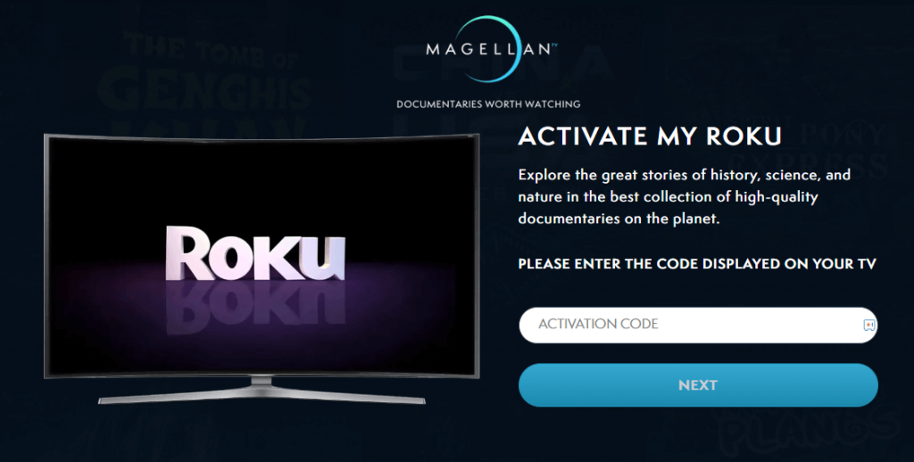 Enter the code and activate MagellanTV on Roku